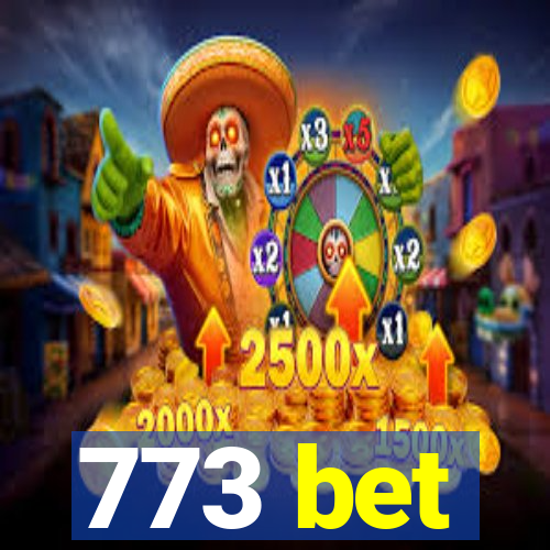 773 bet